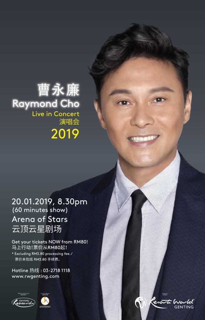 Raymond Cho 曹永廉 Live in Concert 2019 — Arena of Stars, 20 Jan 2019