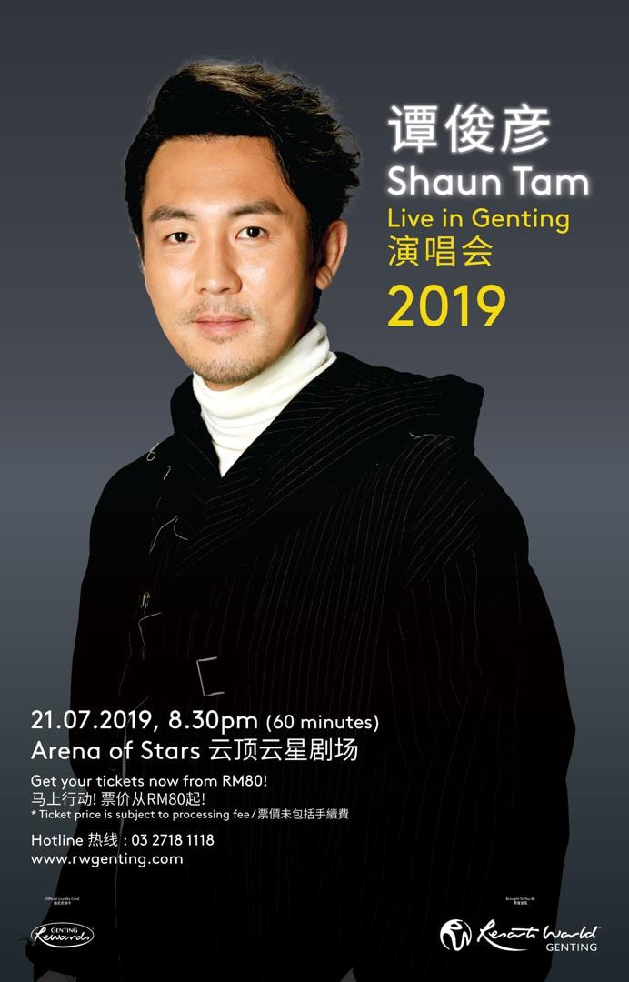Shaun Tam 谭俊彦 Live in Genting 2019 — Arena of Stars, 21 Jul 2019